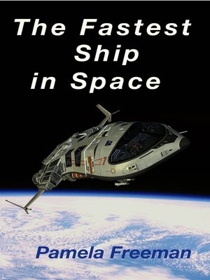 cover image of The Fastest Ship in Space